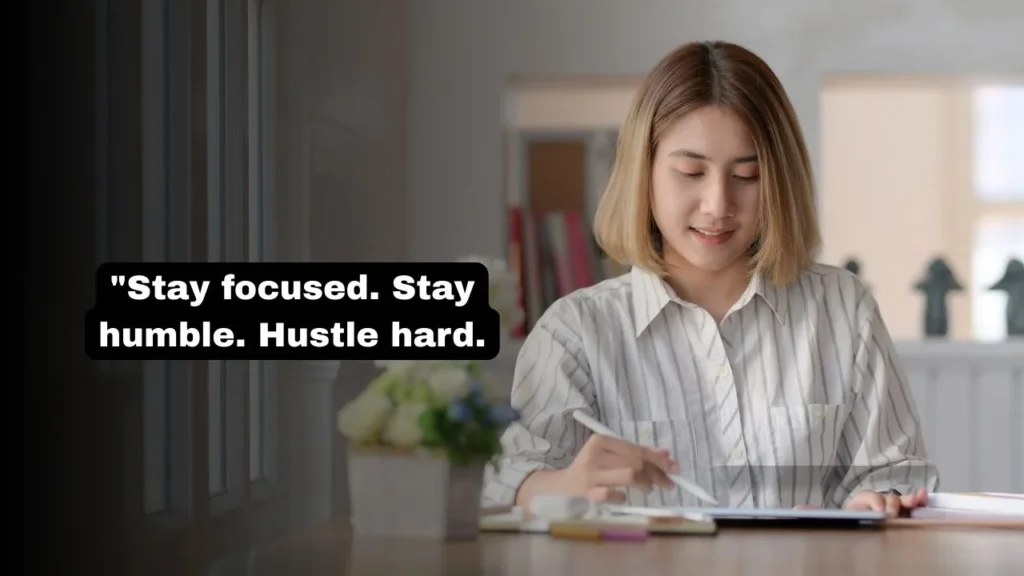 Short Hustle Quotes for Staying Focused