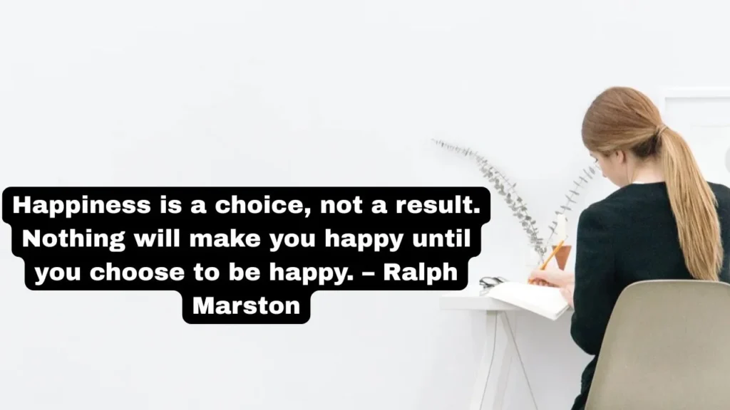 Quotes About Choices And Happiness