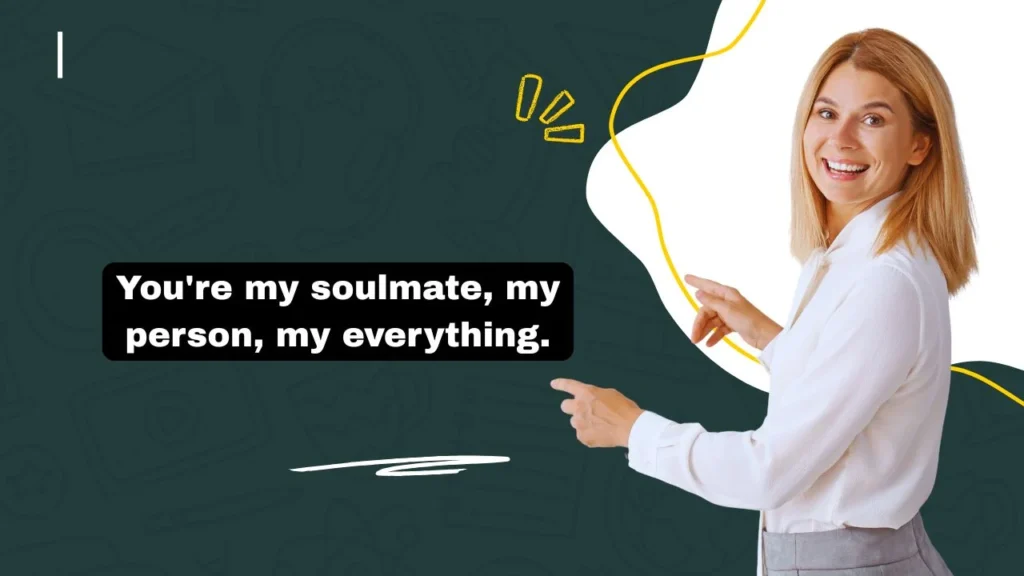 Short Love Quotes for Your Soulmate