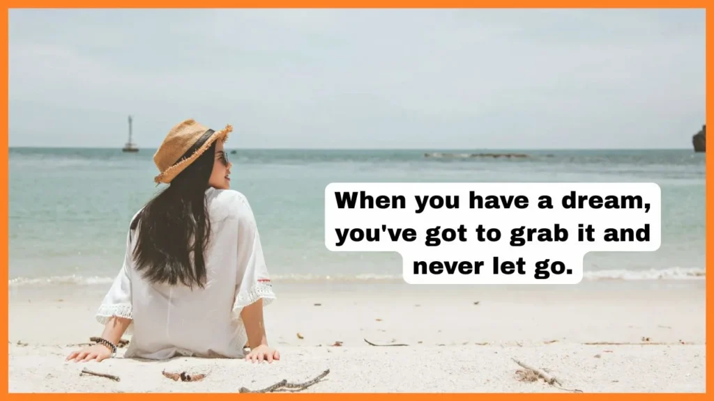 Quotes About Pursuing Dreams