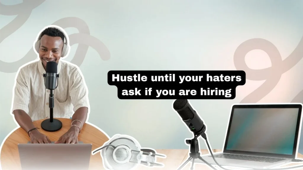 Success and Hustle Short Quotes