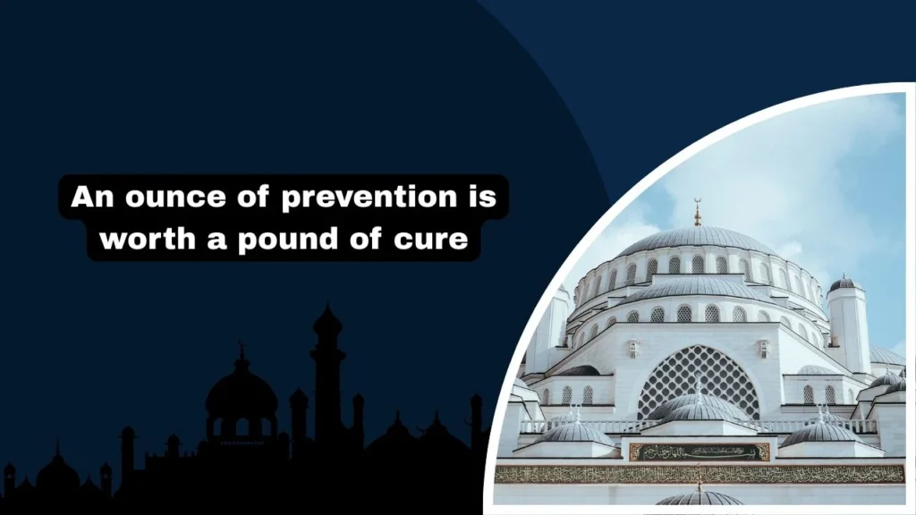 درهم وقاية خير من قنطار علاج (Dirham wiqaya khayr min qintar 'ilaj)