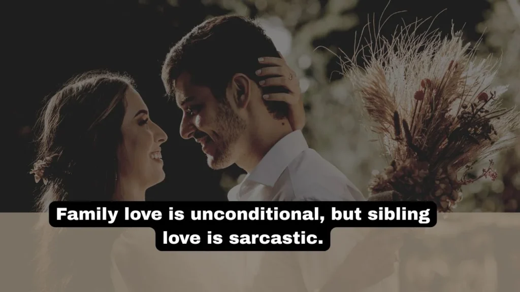 Short Funny Quotes About Family AND Life Combined