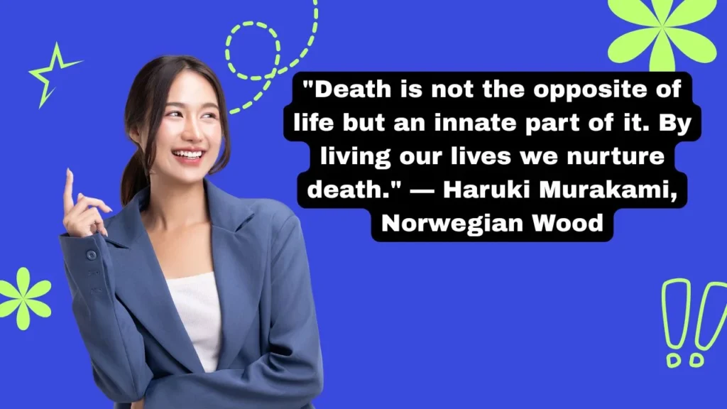 Quotes About Death That Make You Appreciate Life
