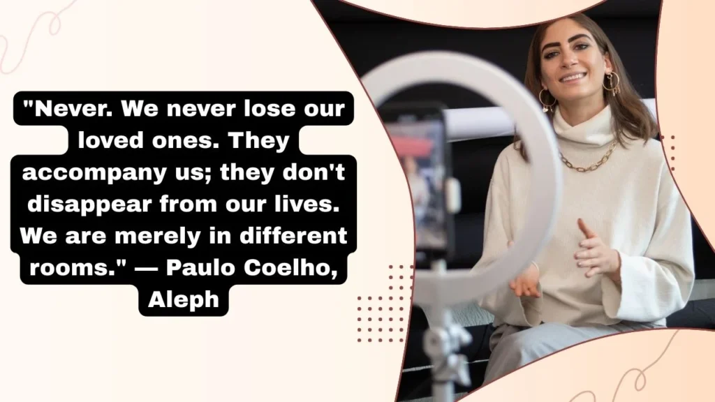 Quotes About Losing Someone & Life Being Too Short