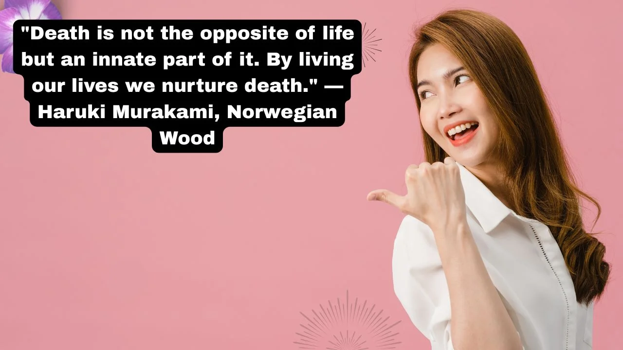 85 Quotes About Death & Life Being Too Short That Will Change How You Live