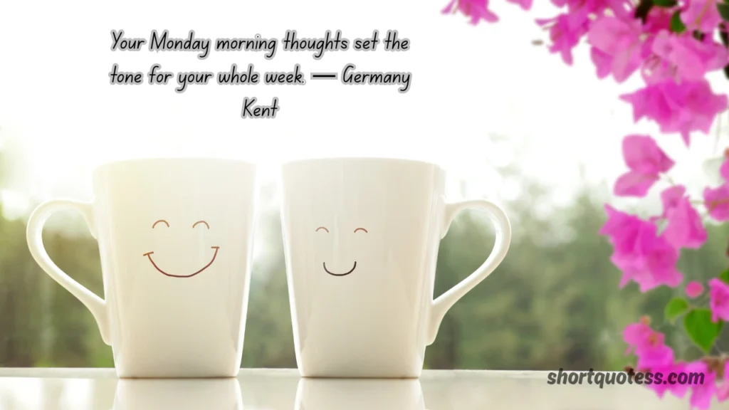 Monday Motivation Quotes by Famous Personalities