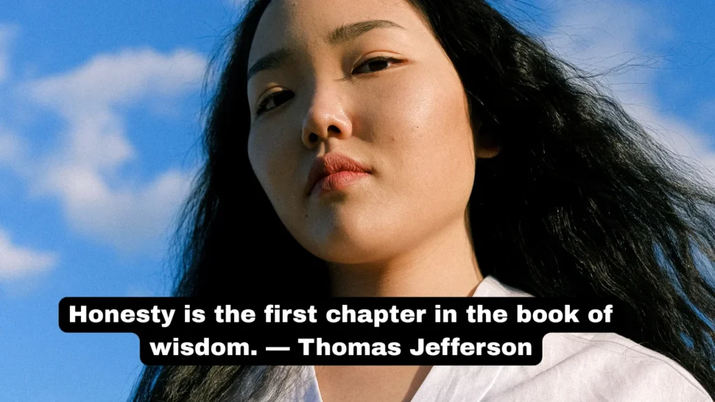 Powerful Honesty Quotes to Keep You Grounded