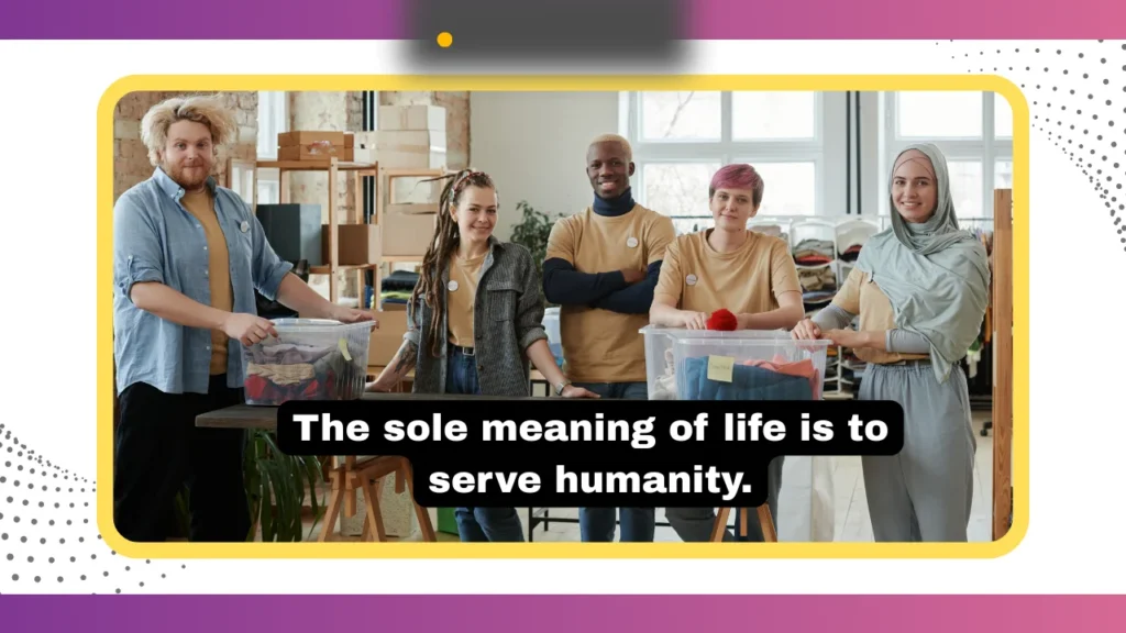 Inspiring Humanity Quotes on Service, Purpose, and Helping Others