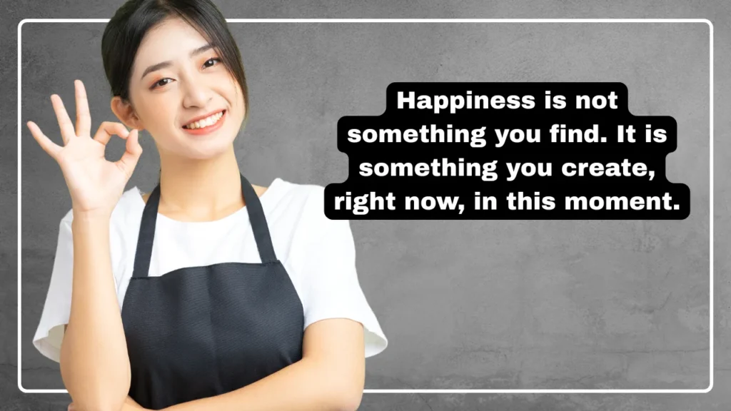 Quotes About Happiness & Mindfulness