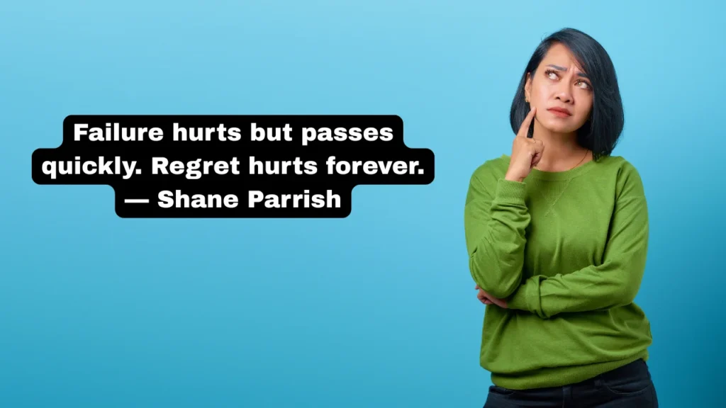 Powerful Quotes About Regrets That Hit Differently
