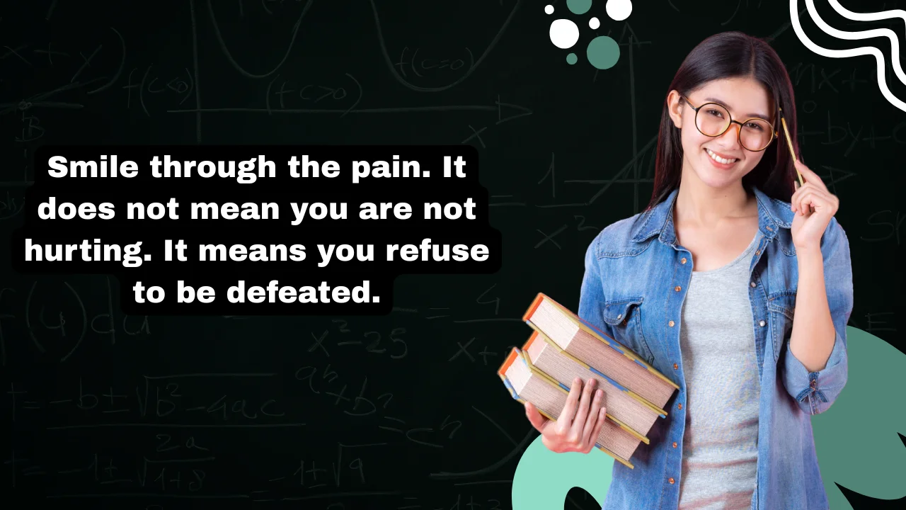 200 Powerful Quotes About Smiling Through Pain to Inspire Strength, Hope, and Resilience