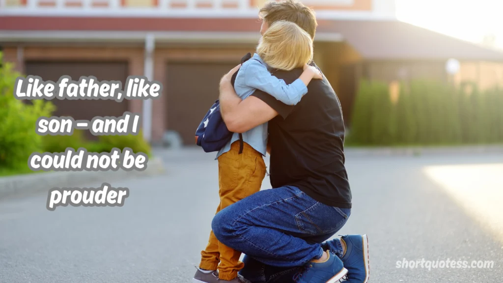 Short Father Son Quotes