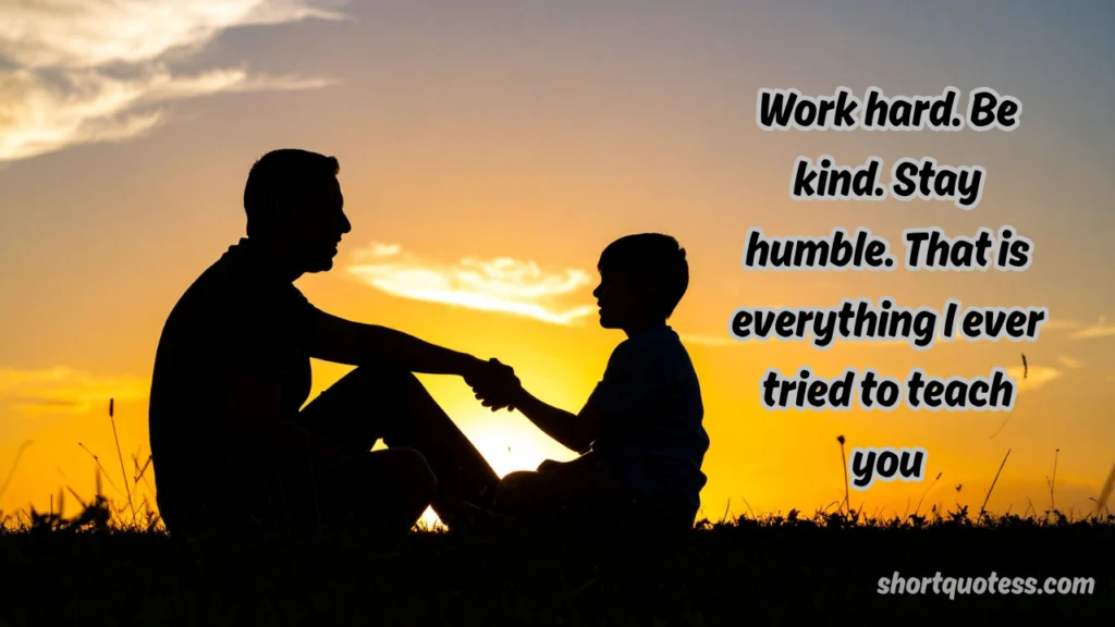 Father Son Quotes From Dad to Son