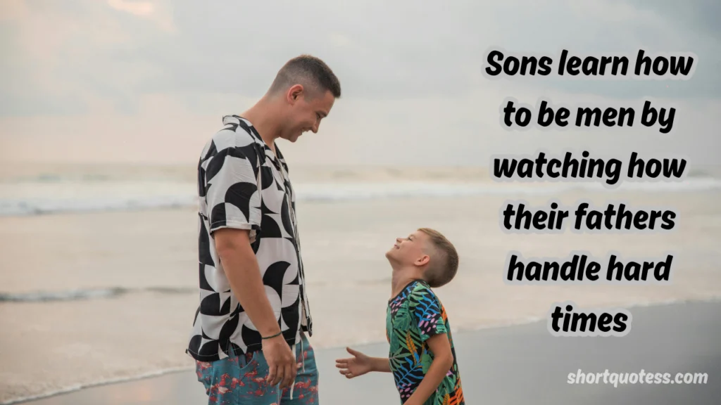 Inspirational Father Son Quotes About Life Lessons