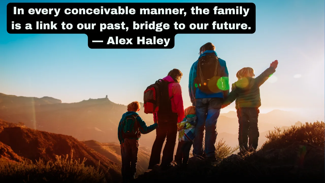 150+ Meaningful Family Legacy Quotes to Inspire Future Generations