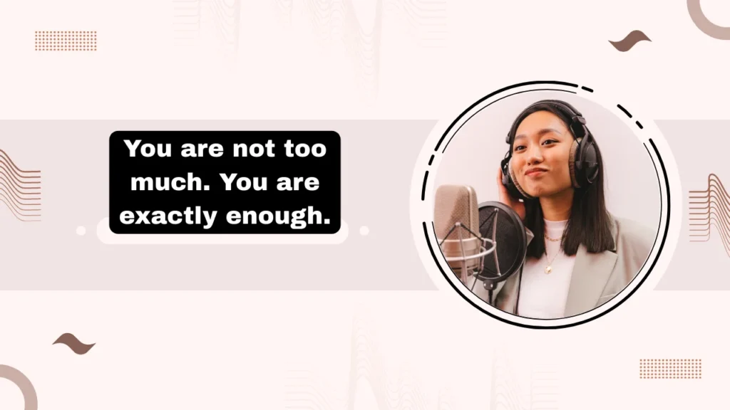 Self-Love and Empowerment Song Quotes