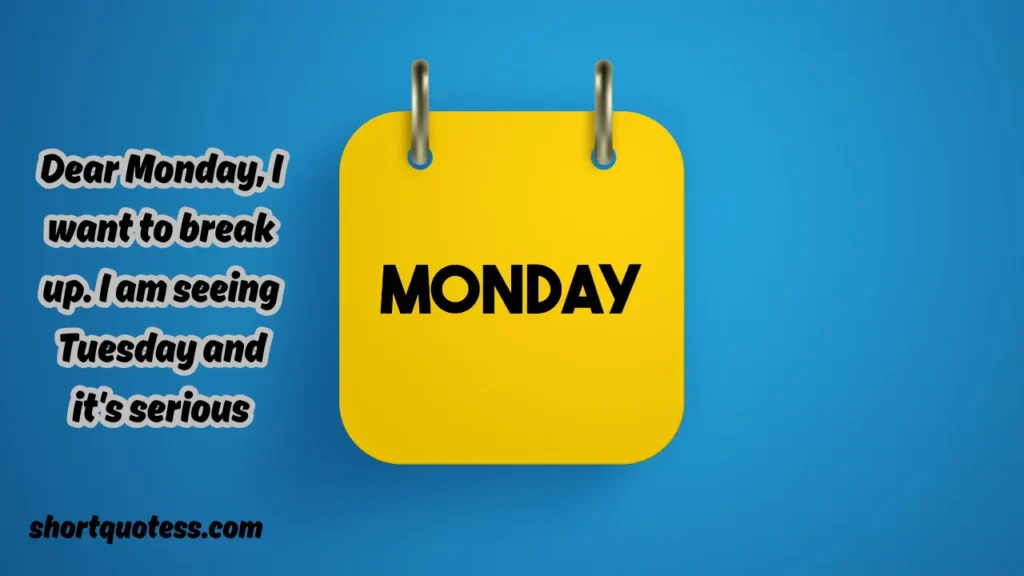 Funny Monday Quotes to Start Your Week With a Laugh