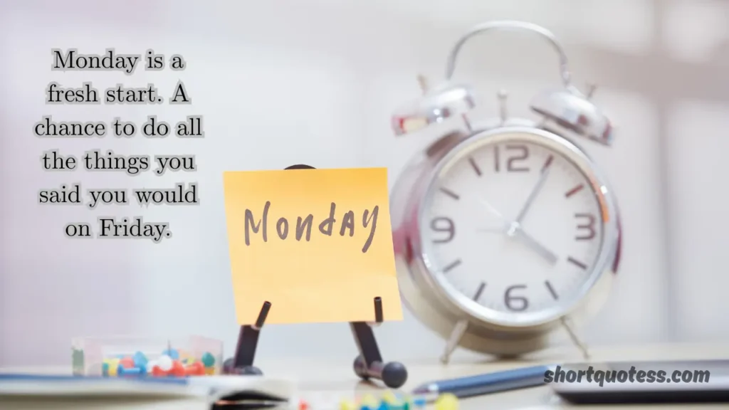 Motivational Yet Hilarious Monday Quotes