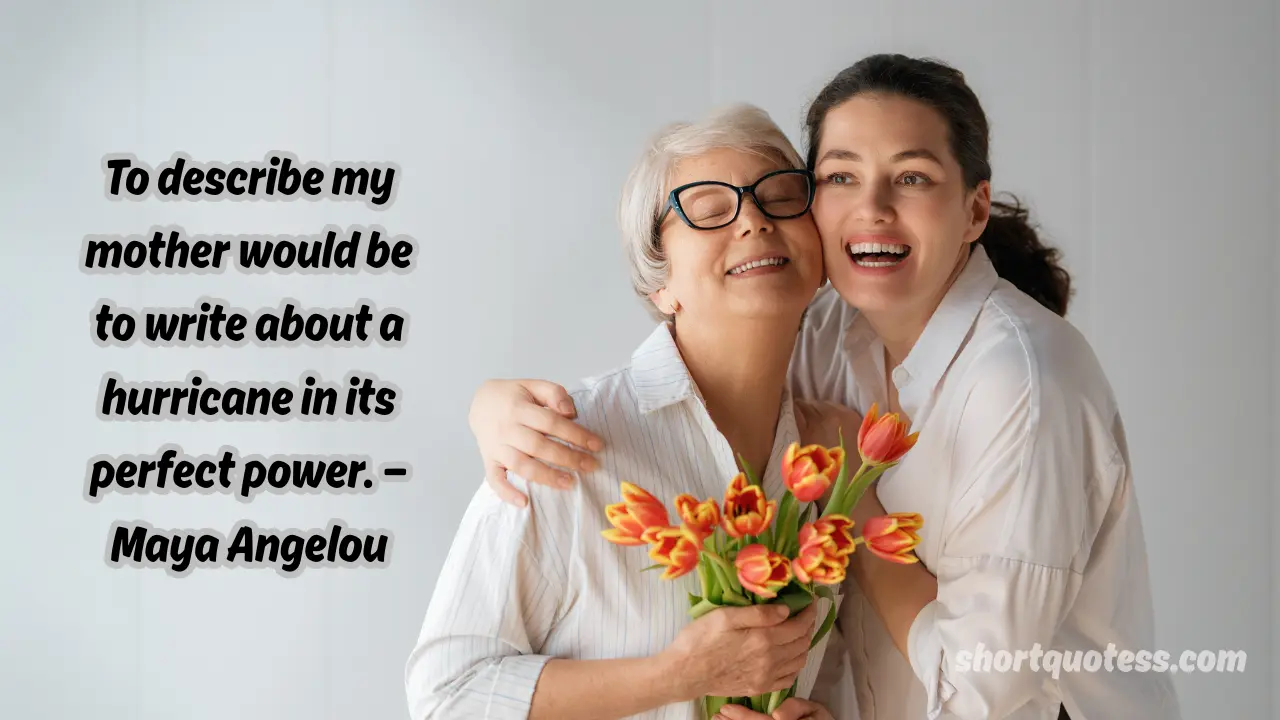 130 Quotes for Mother's Day to Celebrate Mom with Love