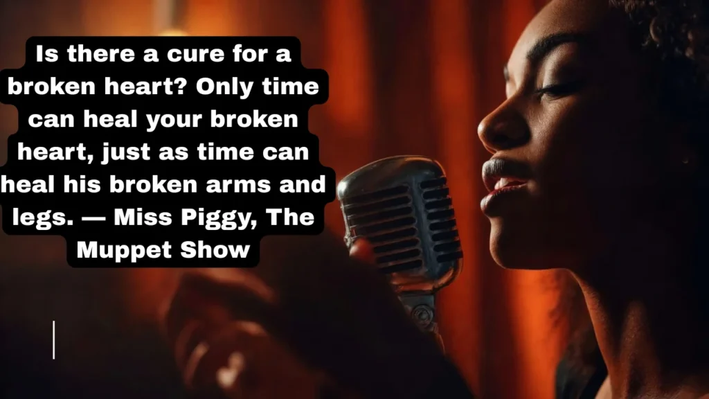 Funny Broken Heart Quotes for When You Need to Laugh Through the Pain