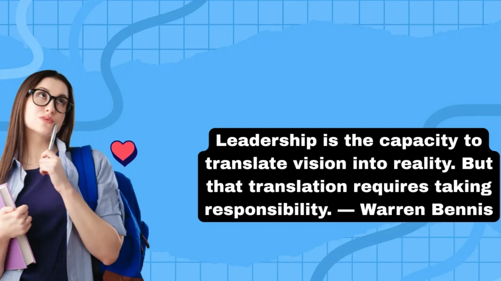 Quotes About Responsibility and Leadership