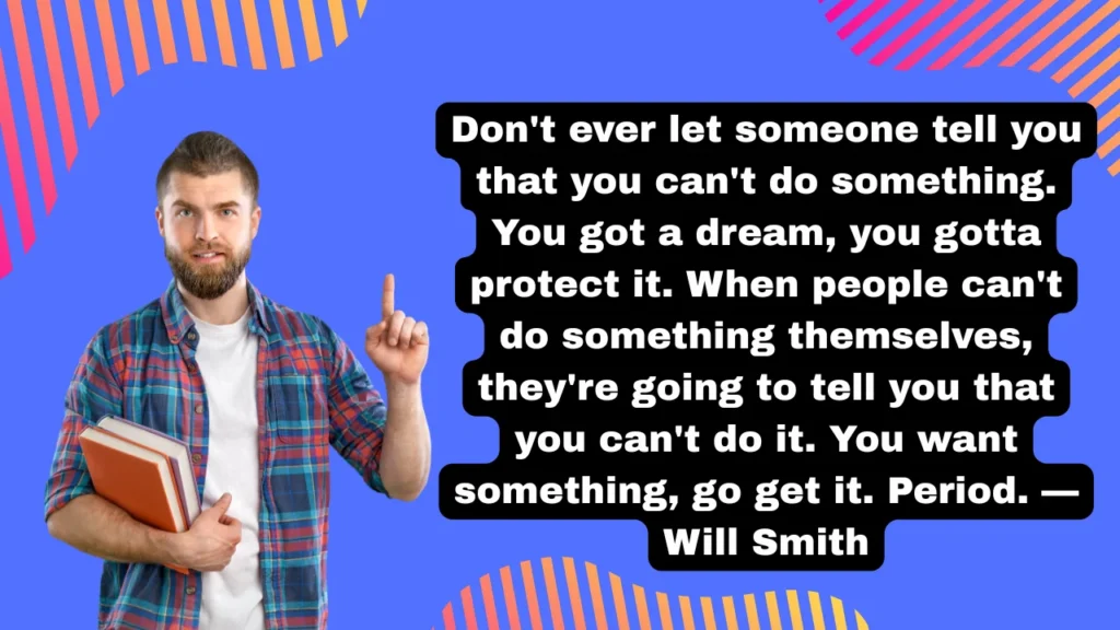 Quotes About Following Your Dreams Even When Nobody Believes in You