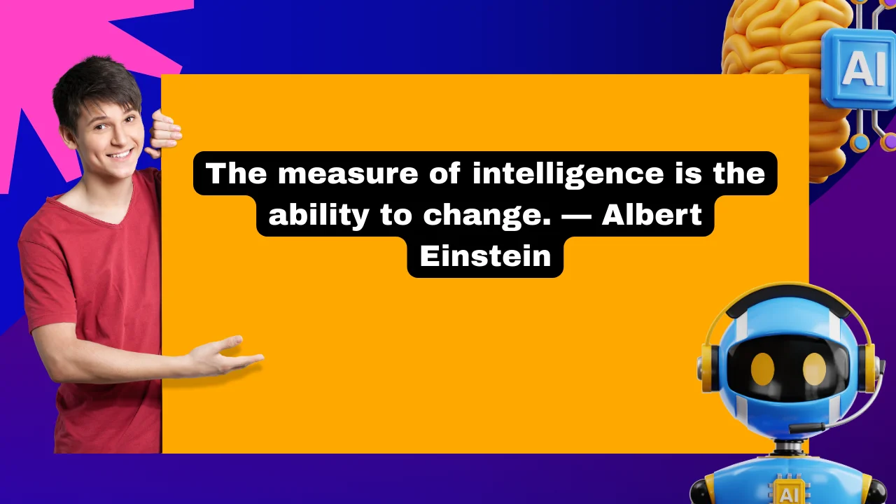 130+ Quotes About Intelligence to Inspire Wisdom, Learning, and Smart Thinking