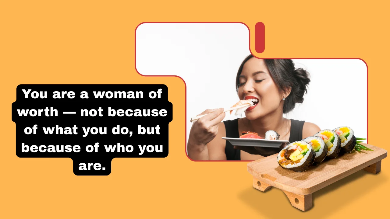 100+ You Are Worth It Quotes to Boost Self-Esteem