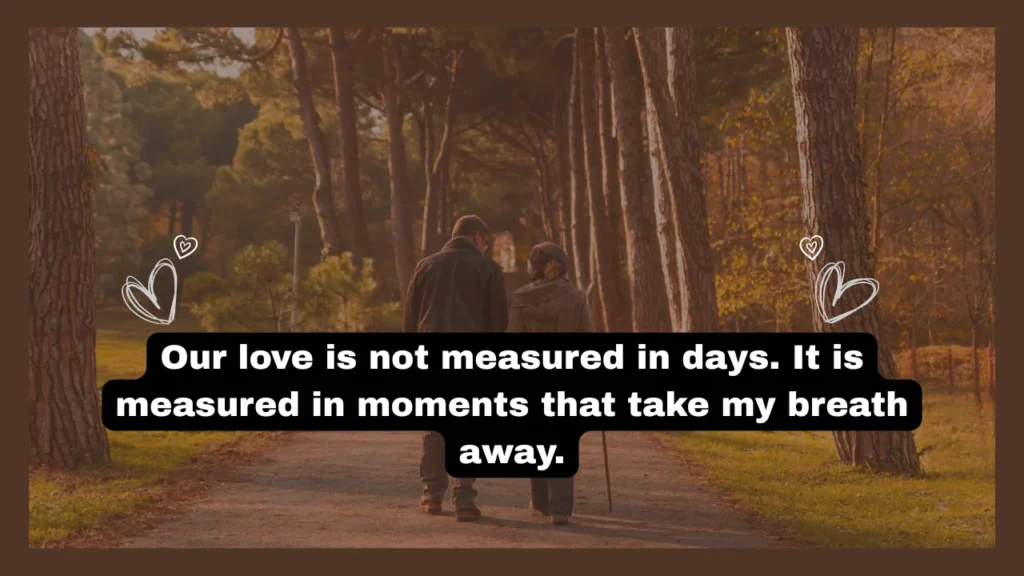 Relationship Time Quotes That Remind You Love Is Worth Every Second