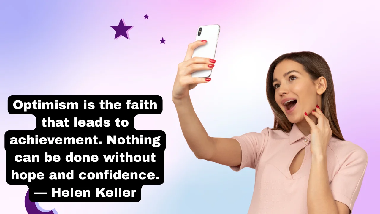 123 Best Optimist Quotes for a Positive and Happy Life