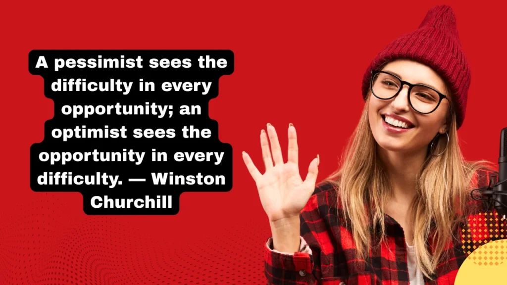 123 Best Optimist Quotes for a Positive and Happy Life