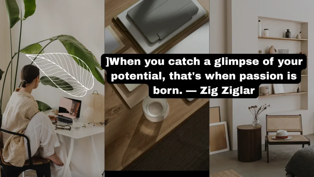 Passion Quotes to Help You Find Your Purpose and Direction